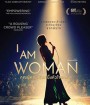 I Am Woman (2019) คุณผู้หญิงยืนหนึ่งหัวใจแกร่ง