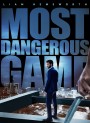 Most Dangerous Game (2020) เกมส์ล่าโคตรอันตราย