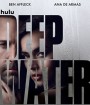 Deep Water (2022) ชู้ร้อนซ่อนลึก