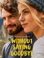 Without Saying Goodbye (2022) จนกว่าจะพบกันอีก