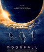 MOONFALL (2022) วันวิบัติ จันทร์ถล่มโลก