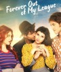 Forever Out of My League (2022) รักสุด... สุดเอื้อม