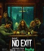 4K - No Exit (2022) - แผ่นหนัง 4K UHD