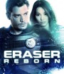 Eraser: Reborn (2022)