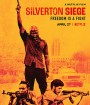 Silverton Siege (2022) วินาศกรรมซิลเวอร์ตัน