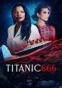 Titanic 666 (2022) ไททานิค