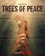 Trees of Peace (2022) ต้นไม้สันติภาพ