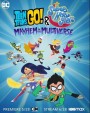 Teen Titans Go! & DC Super Hero Girls: Mayhem in the Multiverse (2022)