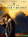 Under the Banner of Heaven (2022) นักสืบเคร่งศรัทธา (7 ตอนจบ)