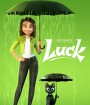 4K - Luck (2022) - แผ่นหนัง 4K UHD