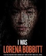 I Was Lorena Bobbitt (2020) ฉันคือลอรีนา บ็อบบิตต์