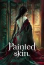 Painted Skin (2022) ตำนานรักปีศาจสาว