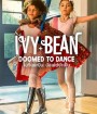 Ivy & Bean Doomed to Dance (2021) ไอวี่และบีน บัลเล่ต์จำเป็น (ซับตัวหนังสือดำนะคะ)