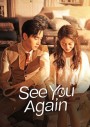 See You Again (2022) ชะตารักข้ามเวลา (30 ตอนจบ)