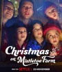 Christmas on Mistletoe Farm (2022) คริสต์มาสใต้ต้นรัก