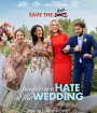 The People We Hate at the Wedding (2022)