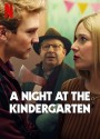 A Night at the Kindergarten (2022) คืนหนึ่งในชั้นอนุบาล