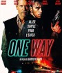 One Way (2022) ตั๋วเดือดทะลุองศา