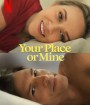 Your Place or Mine (2023) รักสลับบ้าน