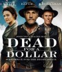 4K -Dead for a Dollar (2022) - แผ่นหนัง 4K UHD