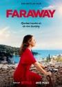 Faraway (2023) ไกลสุดกู่