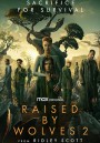 Raised by Wolves Season 2 (2022) พันธุ์หมาป่า ปี 2 (8 ตอน)