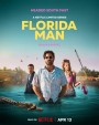 Florida Man Seasons 1 (2023) ฟลอริดาแมน ปี 1 (7 ตอนจบ)