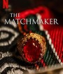 The Matchmaker (2023) แม่สื่อ