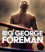 Big George Foreman (2023)