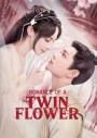 Romance of a Twin Flower (2023) คู่บุปผาเคียงฝัน (38 ตอนจบ)