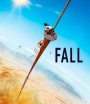 Fall (2022) ฟอล นรก 2000 ฟุต