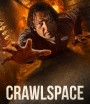 Crawlspace (2022) คลานระห่ำปะทะเดือด