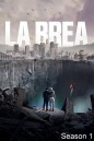 La Brea Season 1 (2021) ลาเบรีย ผจญภัยโลกดึกดำบรรพ์ (10 ตอน)