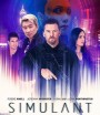 Simulant (2023) โลกร่างเสมือน