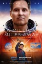 A Million Miles Away ฝันให้ไกล ไปถึงอวกาศ (2023)