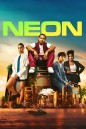 Neon (2023) 8 ตอน