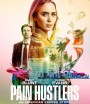 Pain Hustlers (2023)