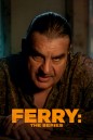 Ferry The Series Season 1 (2023) แฟร์รี่ เจ้าพ่อผงาด (เดอะ ซีรีส์) 8 ตอน