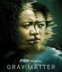 Gray Matter (2023)