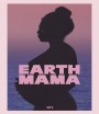 Earth Mama (2023)