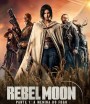 4K - Rebel Moon Part One A Child of Fire เรเบลมูน ภาค 1 บุตรแห่งเปลวไฟ (2023) - แผ่นหนัง 4K UHD