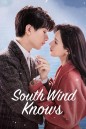 South Wind Knows ลมใต้รู้ใจฉัน (2023)