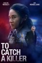 To Catch a Killer ไล่ล่าฆาตกร (2023)