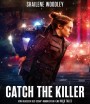 To Catch a Killer ไล่ล่าฆาตกร (2023)