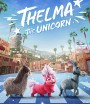 Thelma the Unicorn (2024) ยูนิคอร์นน้อยเทลม่า