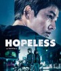 HOPELESS คน/จน/ตรอก (2023)