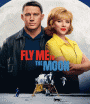 4K - Fly Me To the Moon ทะยานฟ้าสู่พื้นจันทร์ (2024) - แผ่นหนัง 4K UHD