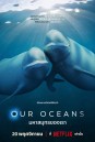 Our Oceans มหาสมุทรของเรา (2024) 5 ตอน