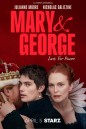 Mary & George แมรี่และจอร์จ (2024) 7 ตอน