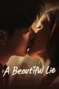 A Beautiful Lie (2024) คำลวงแสนรัก [EP01 - EP36End]